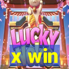 x win